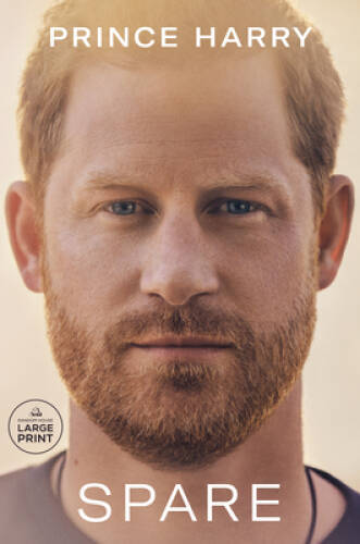 Spare – Paperback By Prince Harry The Duke of Sussex – GOOD