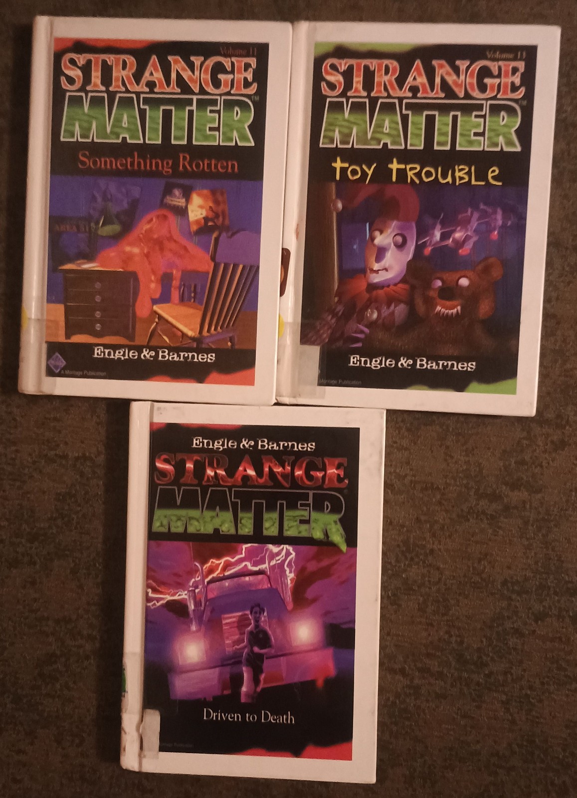 3 Strange Matter hardcover books by Engle & Barnes : Toy Trouble Driven Rotten
