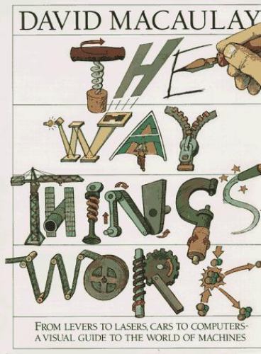 The way things work., MACAULAY, David., Good Book
