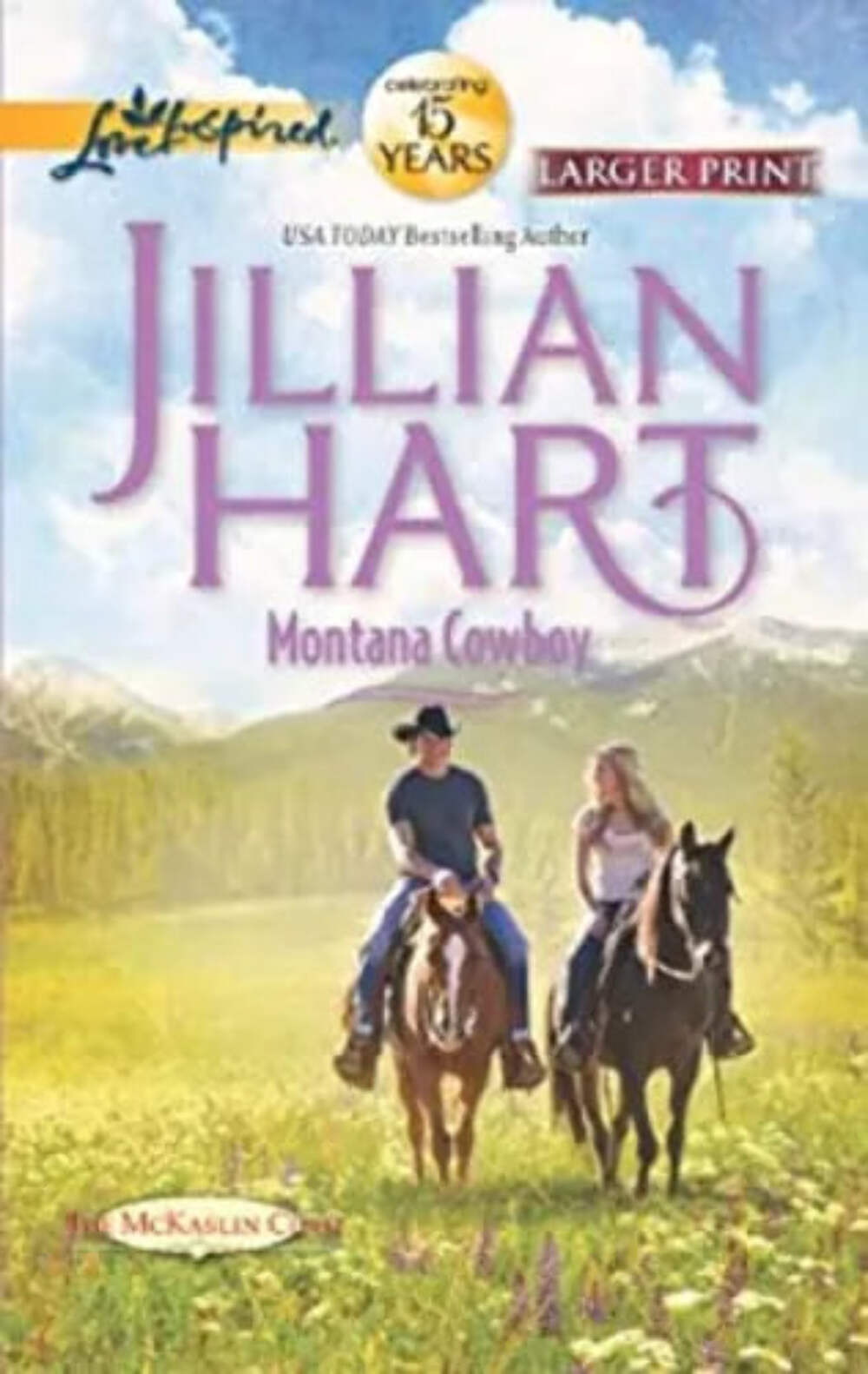 Montana Cowboy (The McKaslin Clan) by Jillian Hart (2012) VERY GOOD