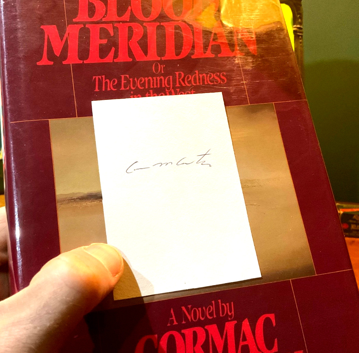 Cormac McCarthy~*~BLOOD MERIDIAN *First Edition/1st Print* W/Slipcase *SIGNED!!*