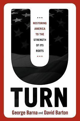 U-Turn: Restoring America to the Strengt- David Barton, 9781629980249, hardcover