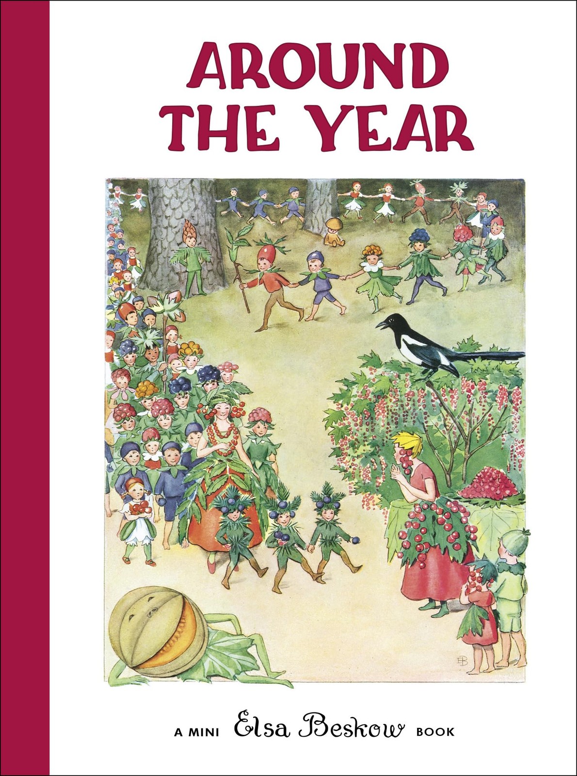 Around the Year: Mini edition (Elsa Beskow Mini series)
