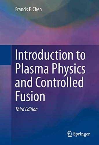Introduction to Plasma Physics and – Hardcover, by Chen Francis – Very Good