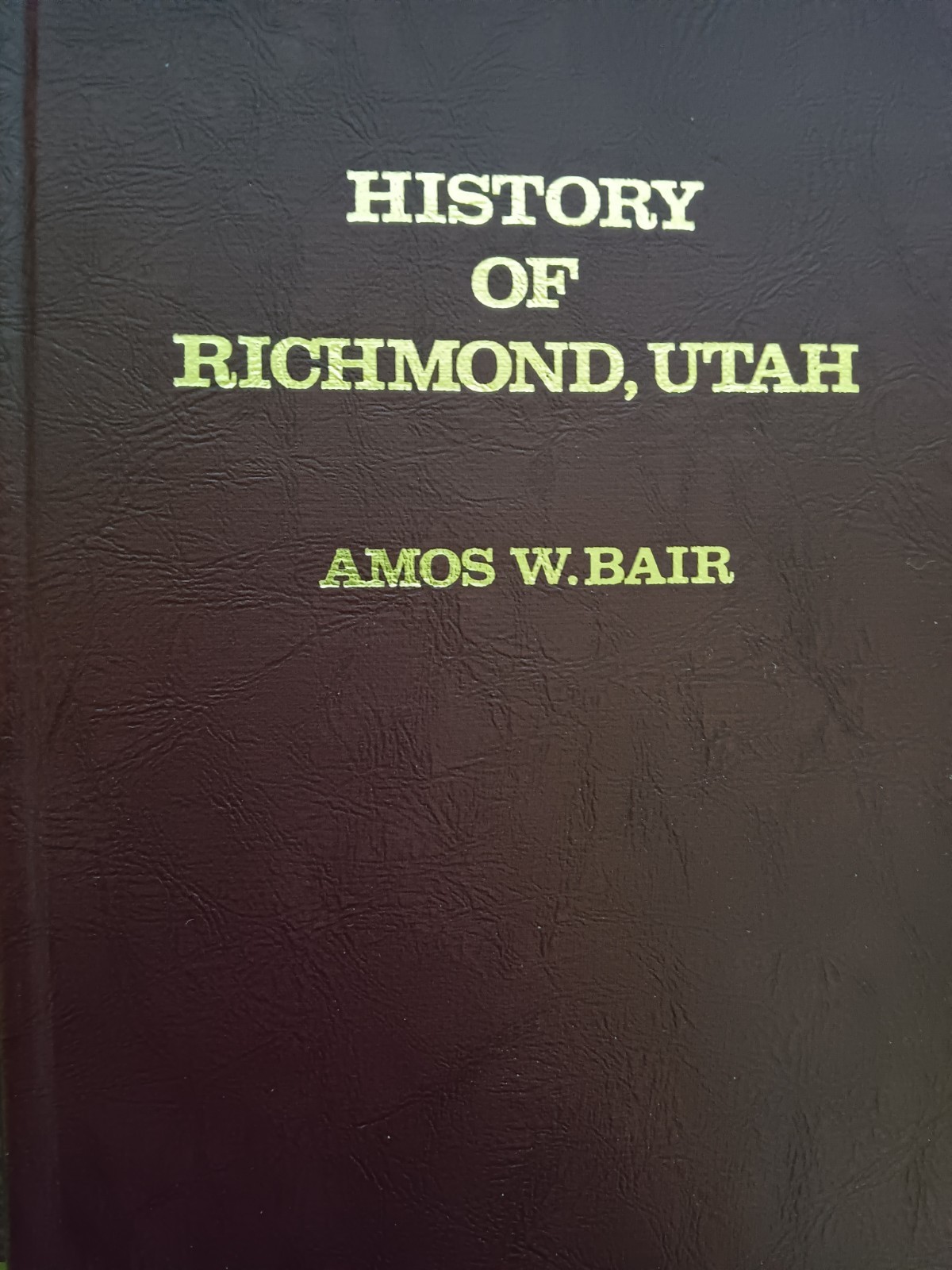 History of Richmond Utah Amos Bair Mormon 1976
