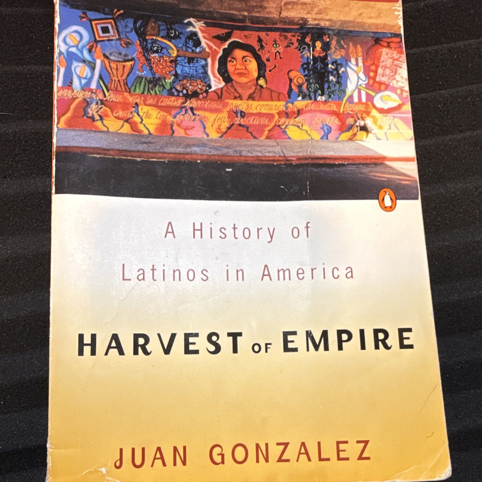Harvest of Empire Juan Gonzalez Paperback Penguin History Latinos in America