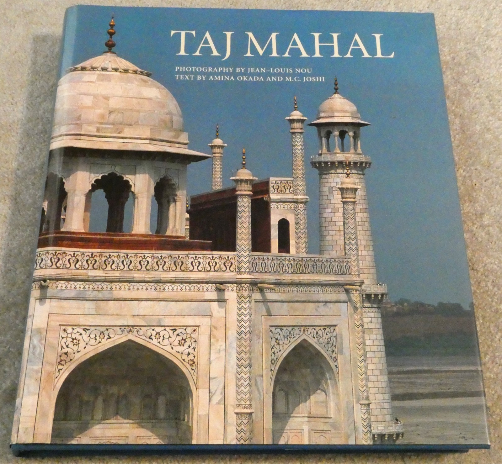Taj Mahal Hardcover DJ Book Amina Okada M C Joshi 1993 First Edition Oversized