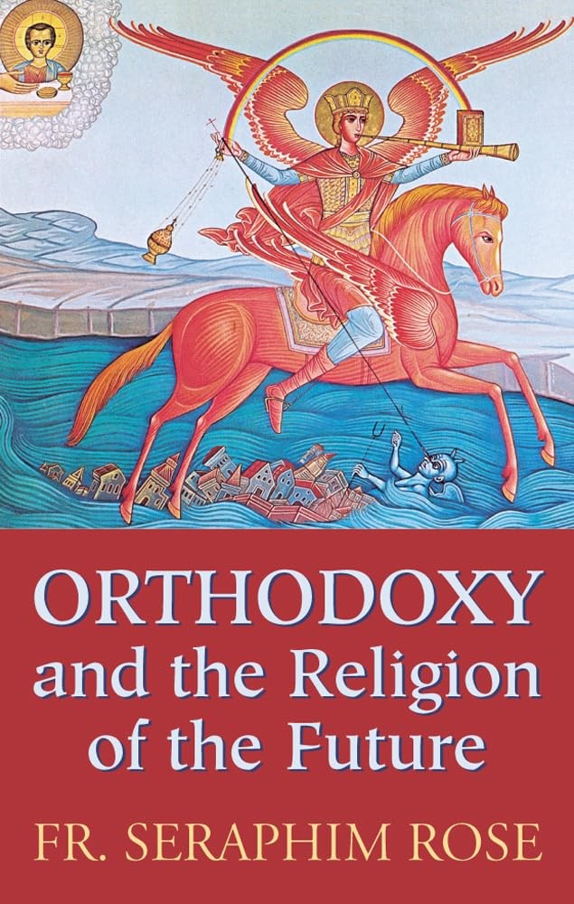 Orthodoxy and the Religion of Future