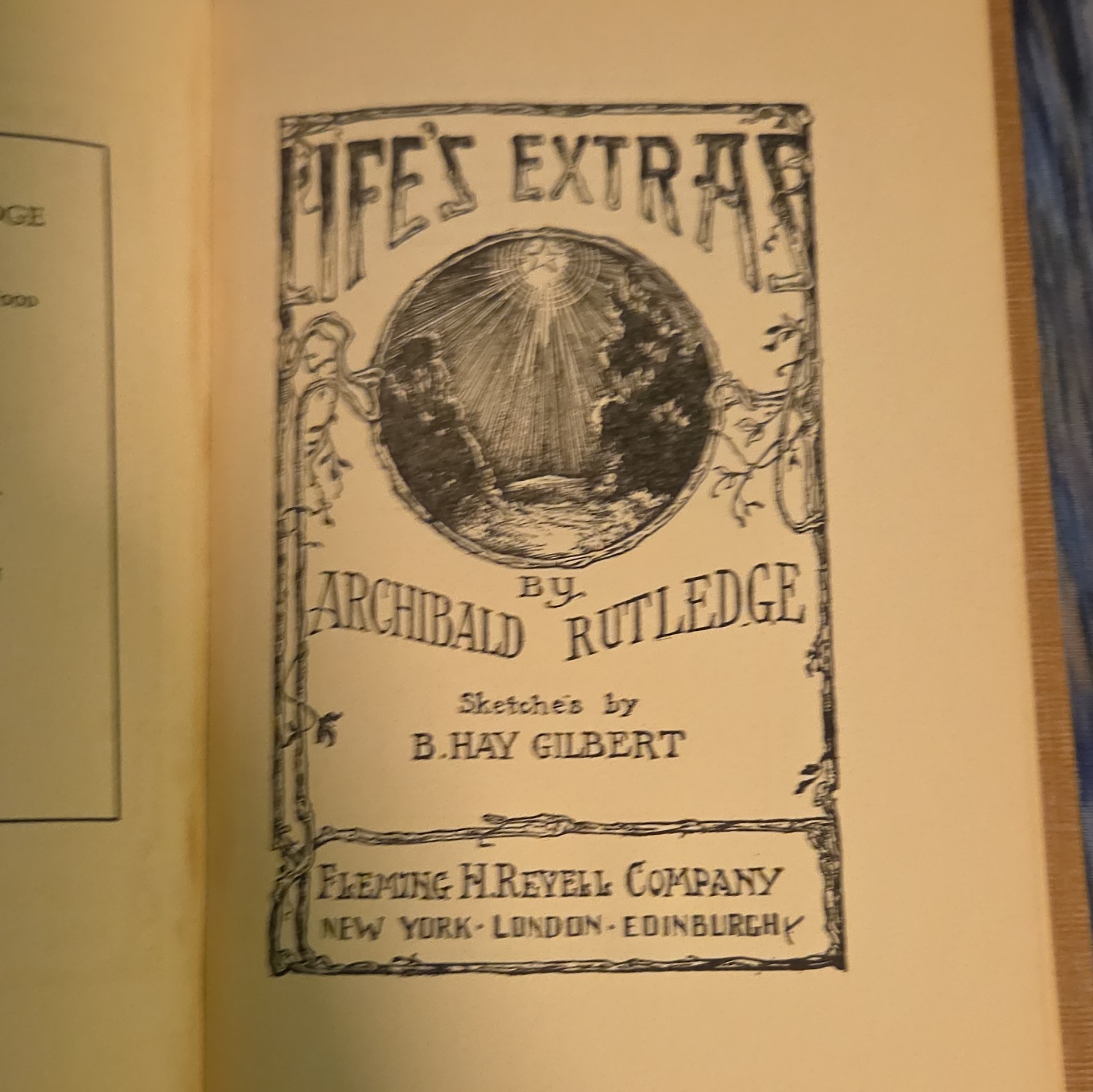 Life’s Extras 1st Edition Archibald Rutledge hc Revell 1928 illustrated B Hay