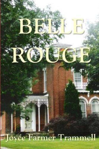 Belle Rouge, Trammell, Joyce Farmer, Good Book