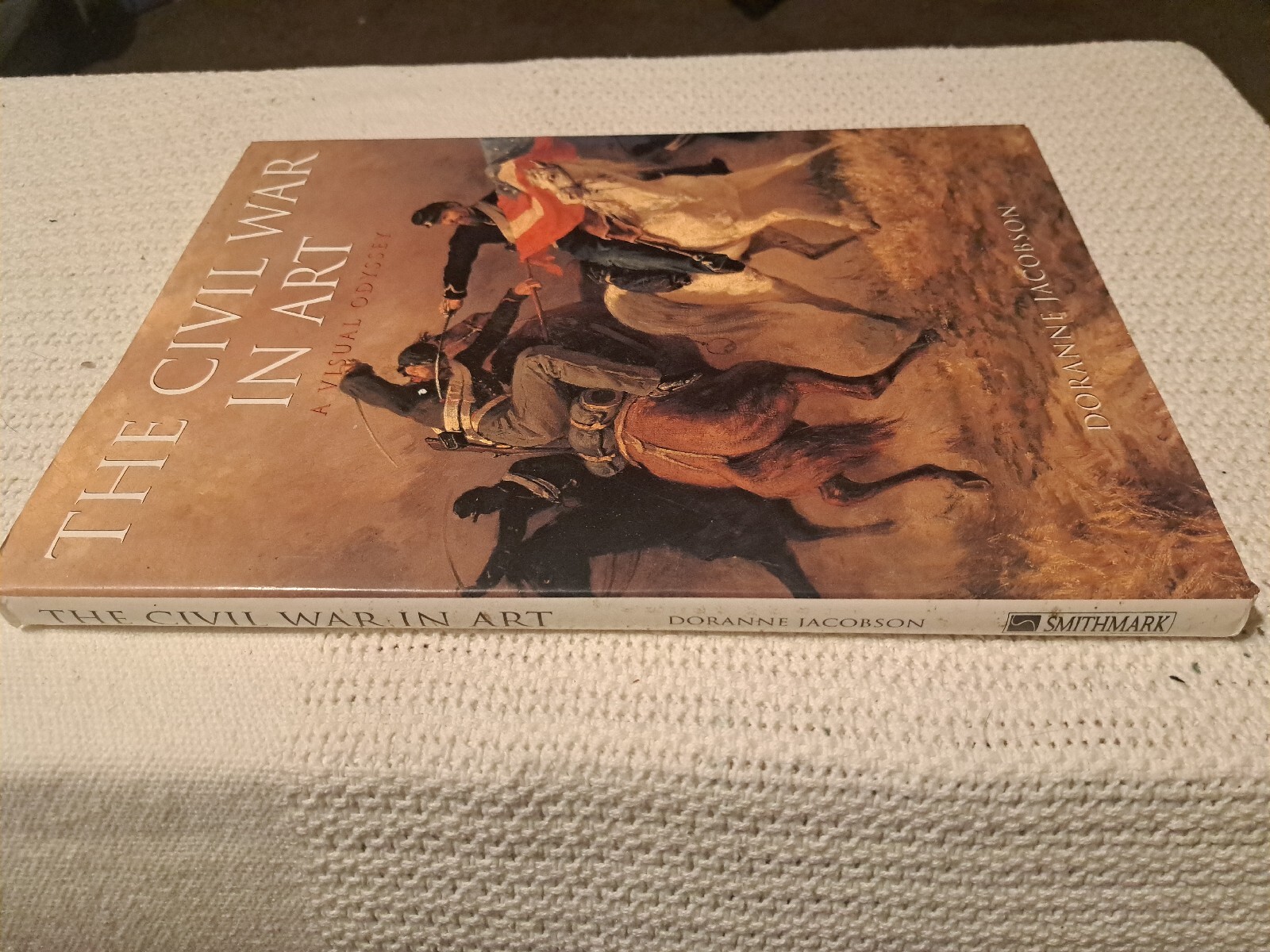 The Civil War In Art A Visual Odyssey By Doranne Jacobson