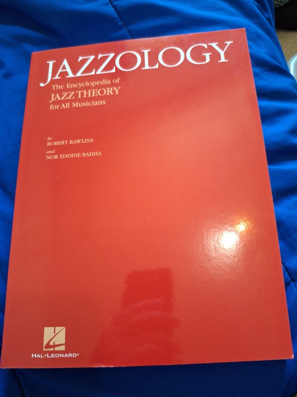 Jazzology: The Encyclopedia of Jazz Theory for All Musicians Rawlins, Bahha PB