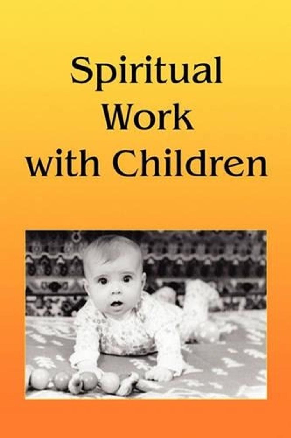 Spiritual Work With Children by Vladimir Antonov (English) Paperback Book