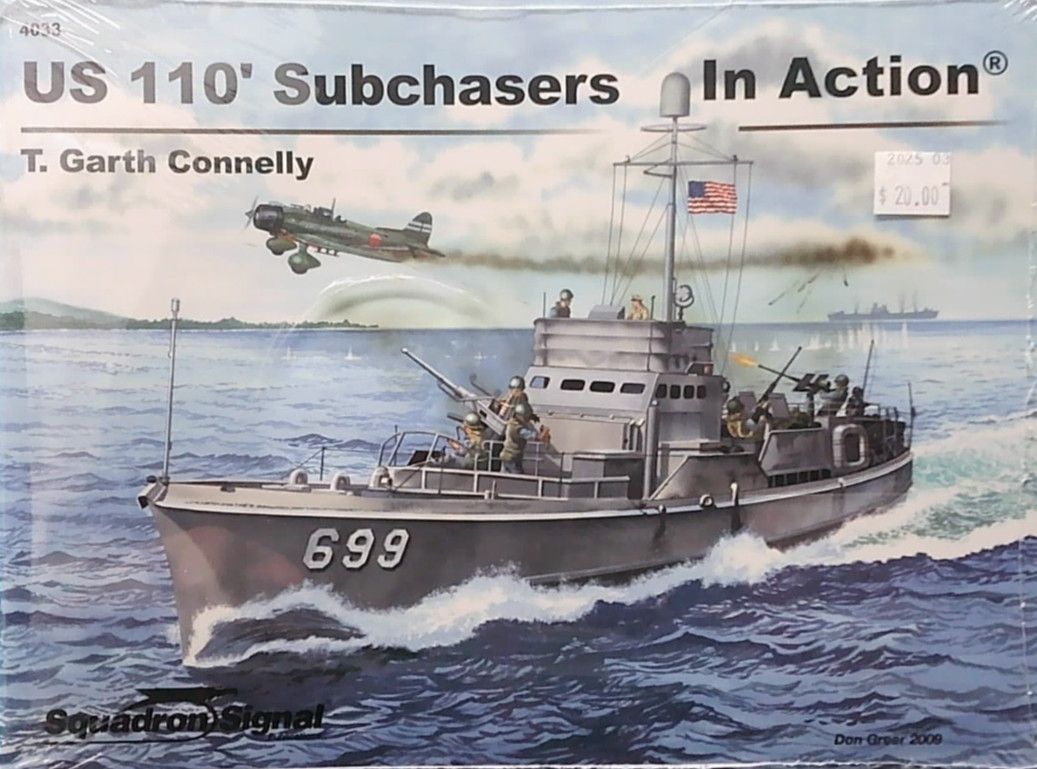 SQUADRON SIGNAL – IN ACTION #4033 – US 110′ SUBCHASERS IN ACTION – CONNELLY – SC