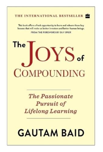Gautam Baid The Joys of Compounding: (Paperback)