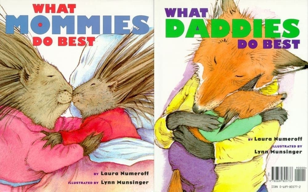 What Mommies Do Best/ What Daddies Do Best – Numeroff, Laura|Munsinger, Lynn…