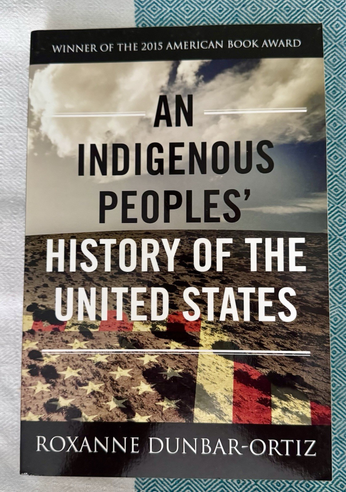 Indigenous Peoples’ History of the United States by Roxanne Dunbar-Ortiz (2015,