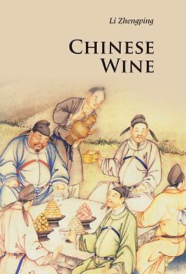 Chinese Wine (Introductions to Chinese Culture), Li, Zhengping, New Book