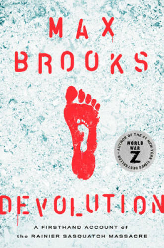 Devolution: A Firsthand Account of the Rainier Sasquatch Massacre – GOOD