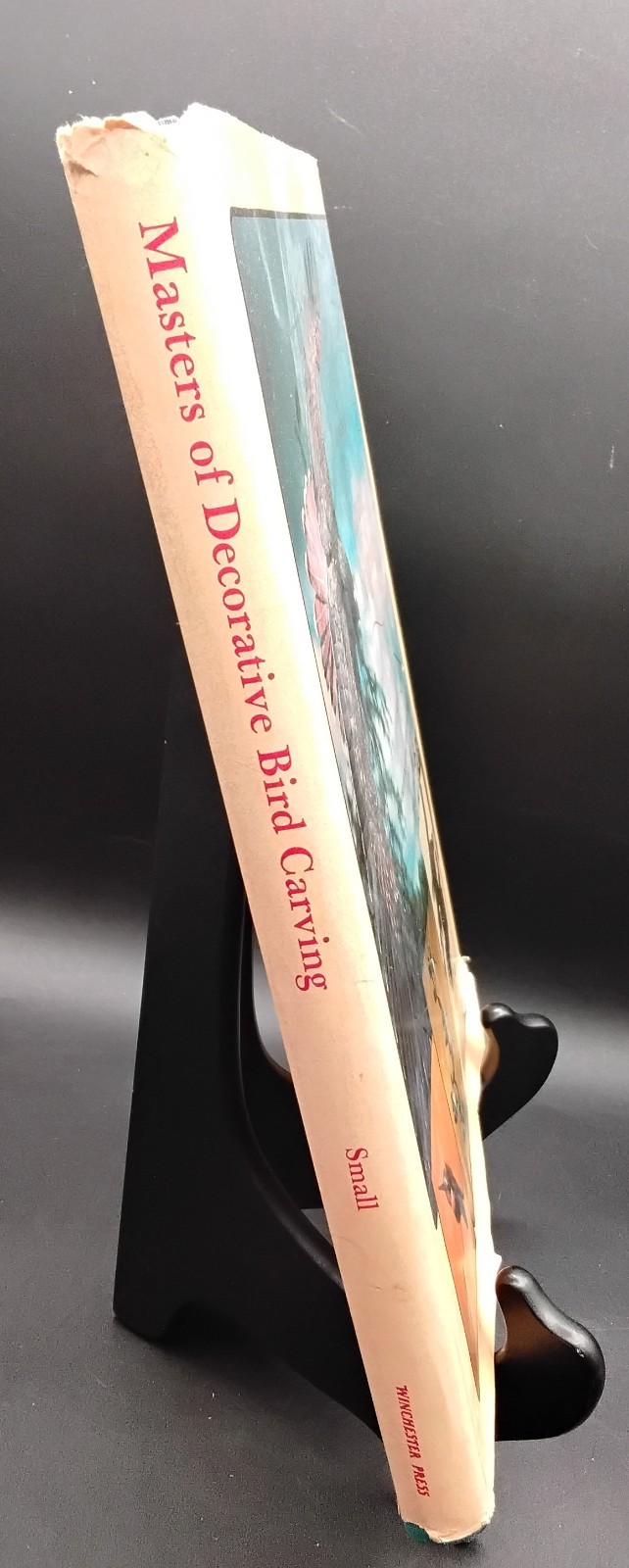 MASTERS OF DECORATIVE BIRD CARVING By Anne Small – Hardcover 1981