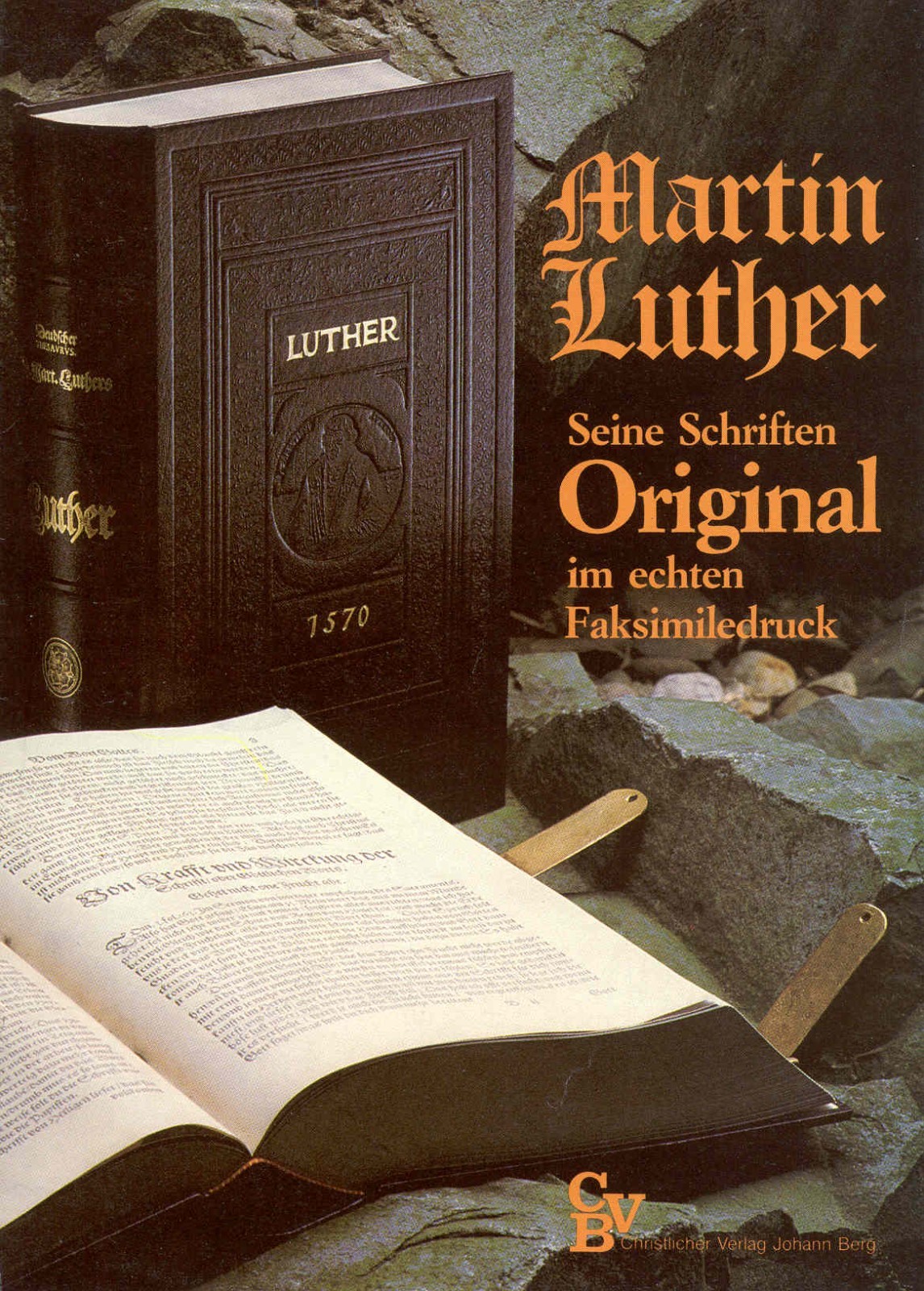 Deutscher Thesaurus Doctor Martin Luther Facsimile of the 1570 Original