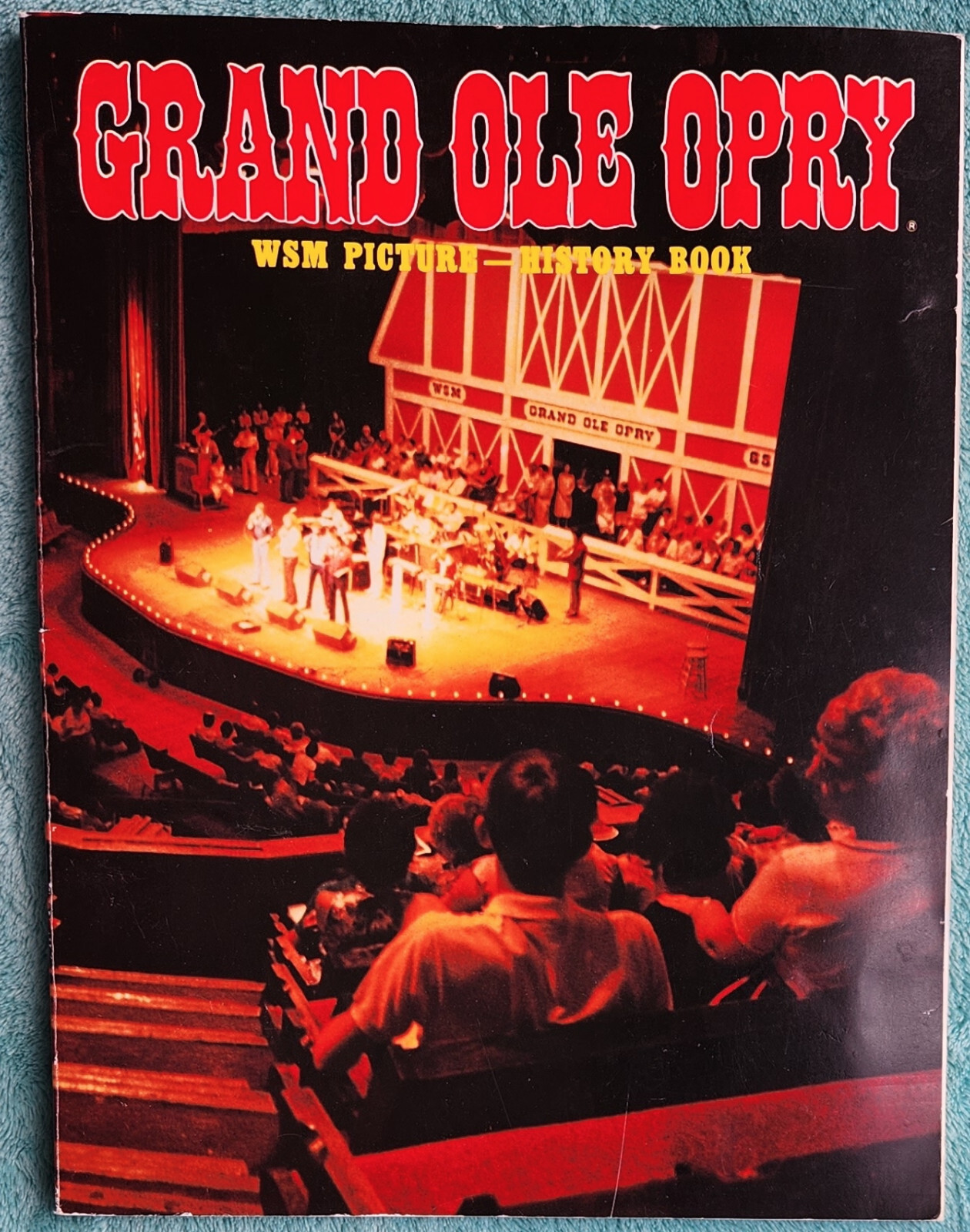Grand Ole Opry WSM Picture & History Book 1984 Trade Paperback 168 Pages
