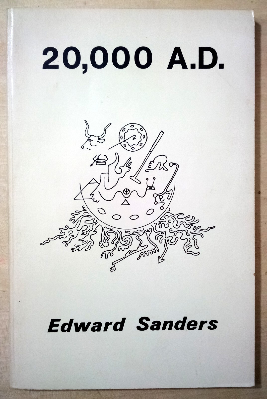 20,000 A. D. by Edward Sanders – 1976, North Atlantic Books, *INSCRIBED*