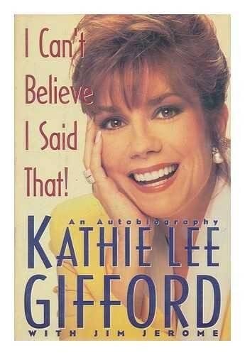 I Can’t Believe I Said That!: An Autobiography – Hardcover – GOOD
