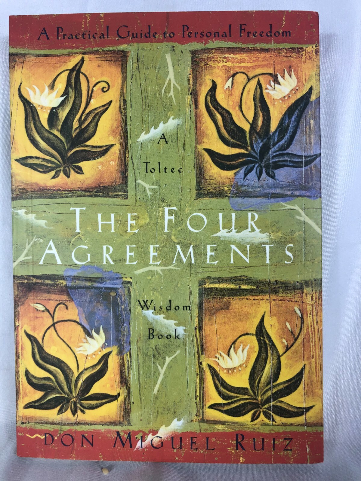 A Toltec The Four Agreements Wisdom Book By Don Miguel Ruiz I