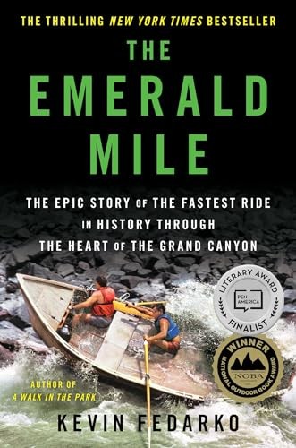 The Emerald Mile: The Epic Story of …, Fedarko, Kevin