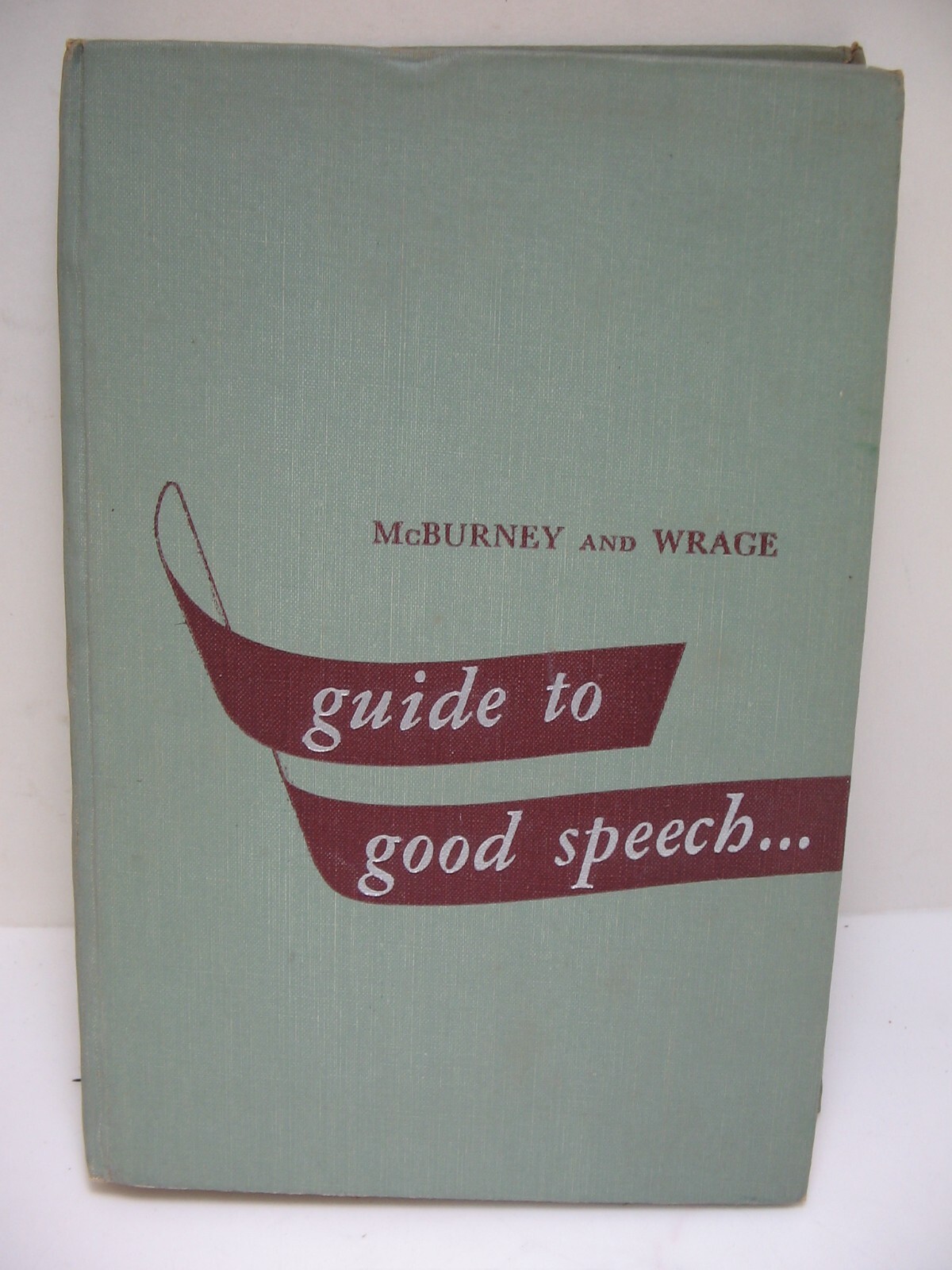 Vintage 1955 Guide to Good Speech Hardcover Prentice-Hall 346 Page VG+