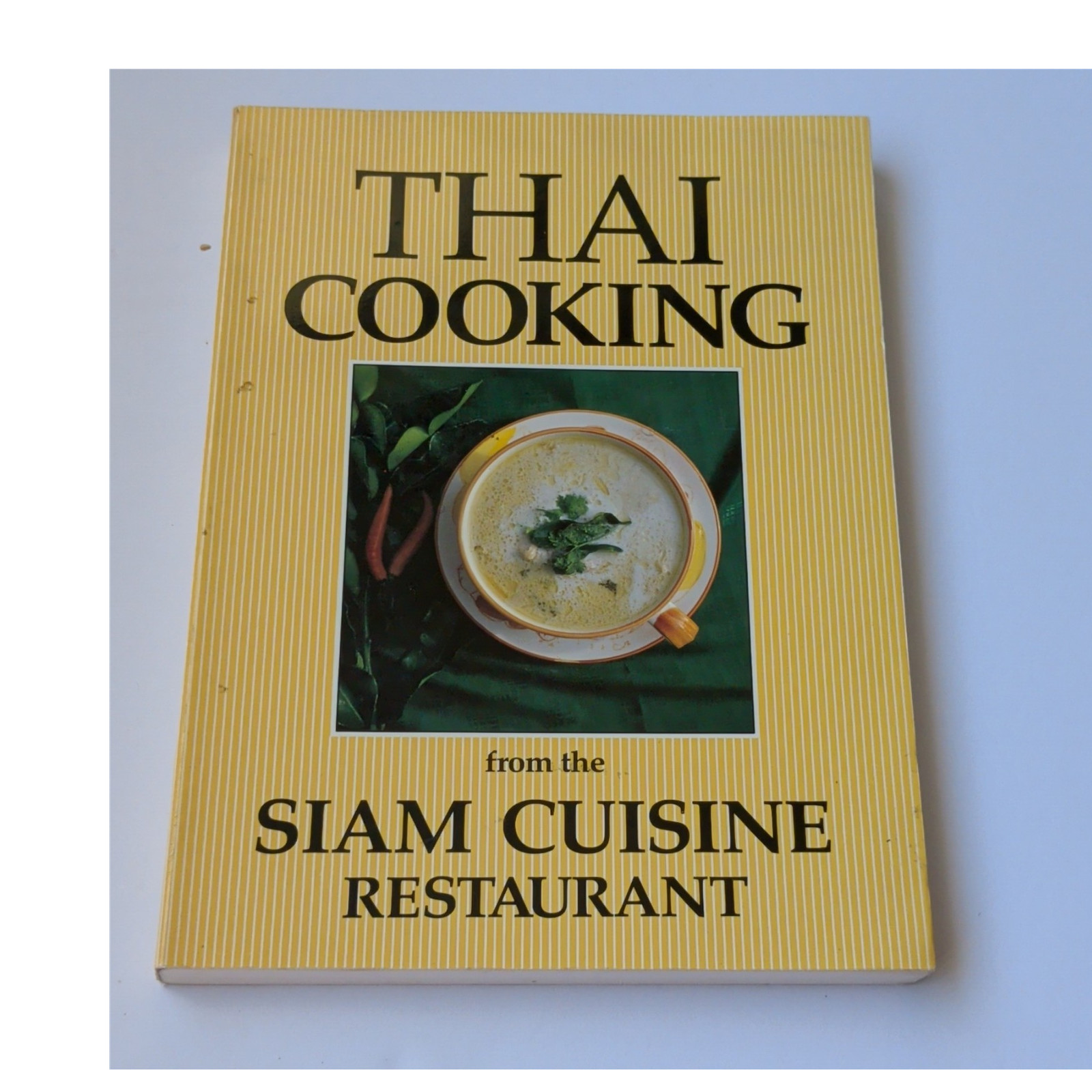 Thai Cooking from the Siam Cuisine Restaurant (Paperback, North Atlantic Books)