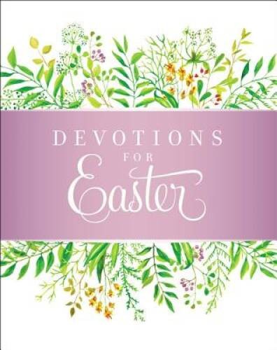 Devotions for Easter – VERY GOOD