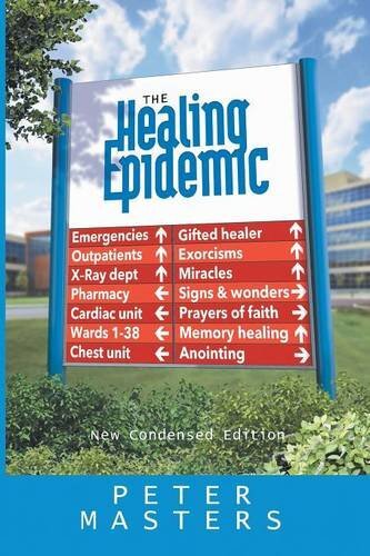 The Healing Epidemic – New Condensed Edition