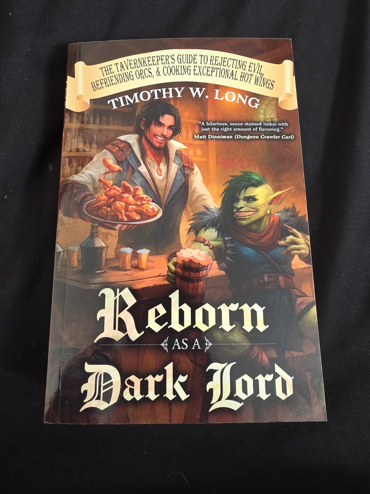 Reborn as a Dark Lord By Timothy W. Long *SIGNED*
