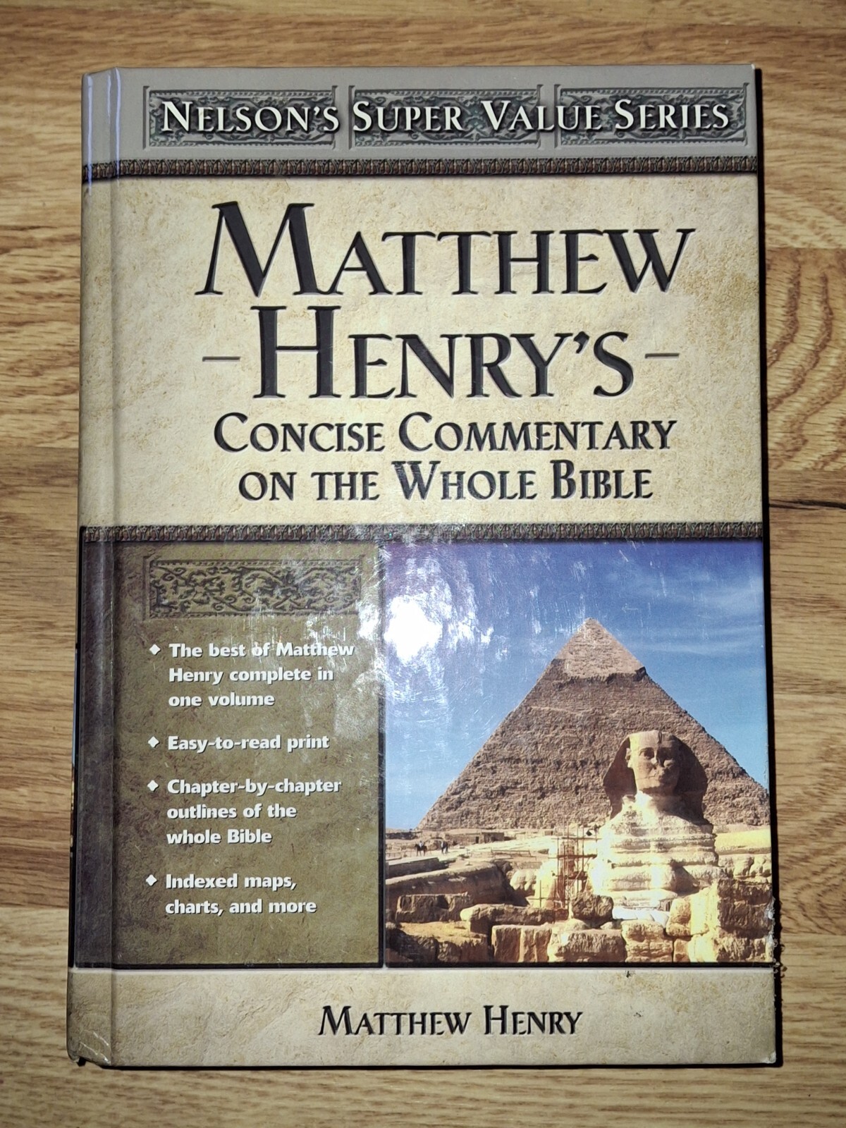 Matthew Henry’s Concise Commentary on the Whole Bible Nelsons Super Value Series