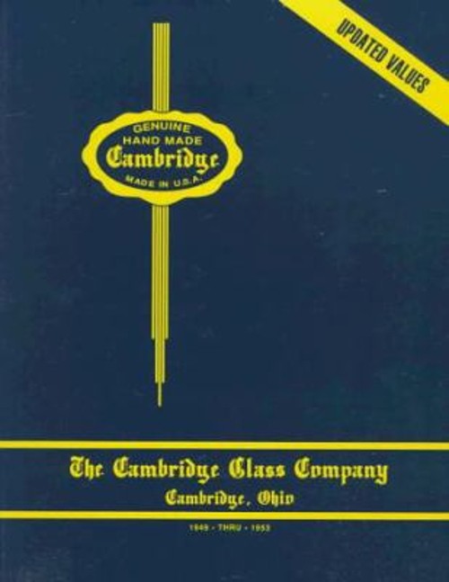 Cambridge Glass, 1949-1953 Paperback Bill Smith