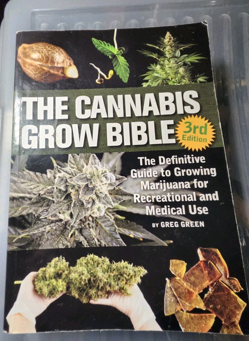 The Cannabis Grow Bible by Greg Green, 2017 3rd Edition