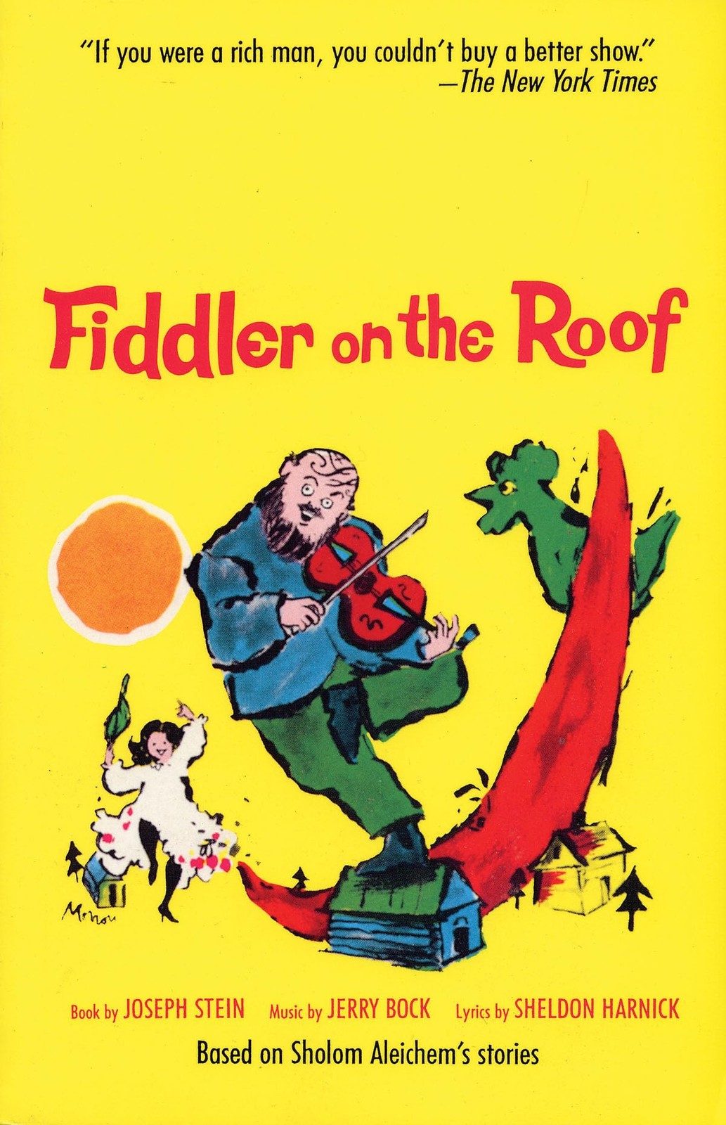 Fiddler on the Roof: Based on Sholom Aleichem’s Stories