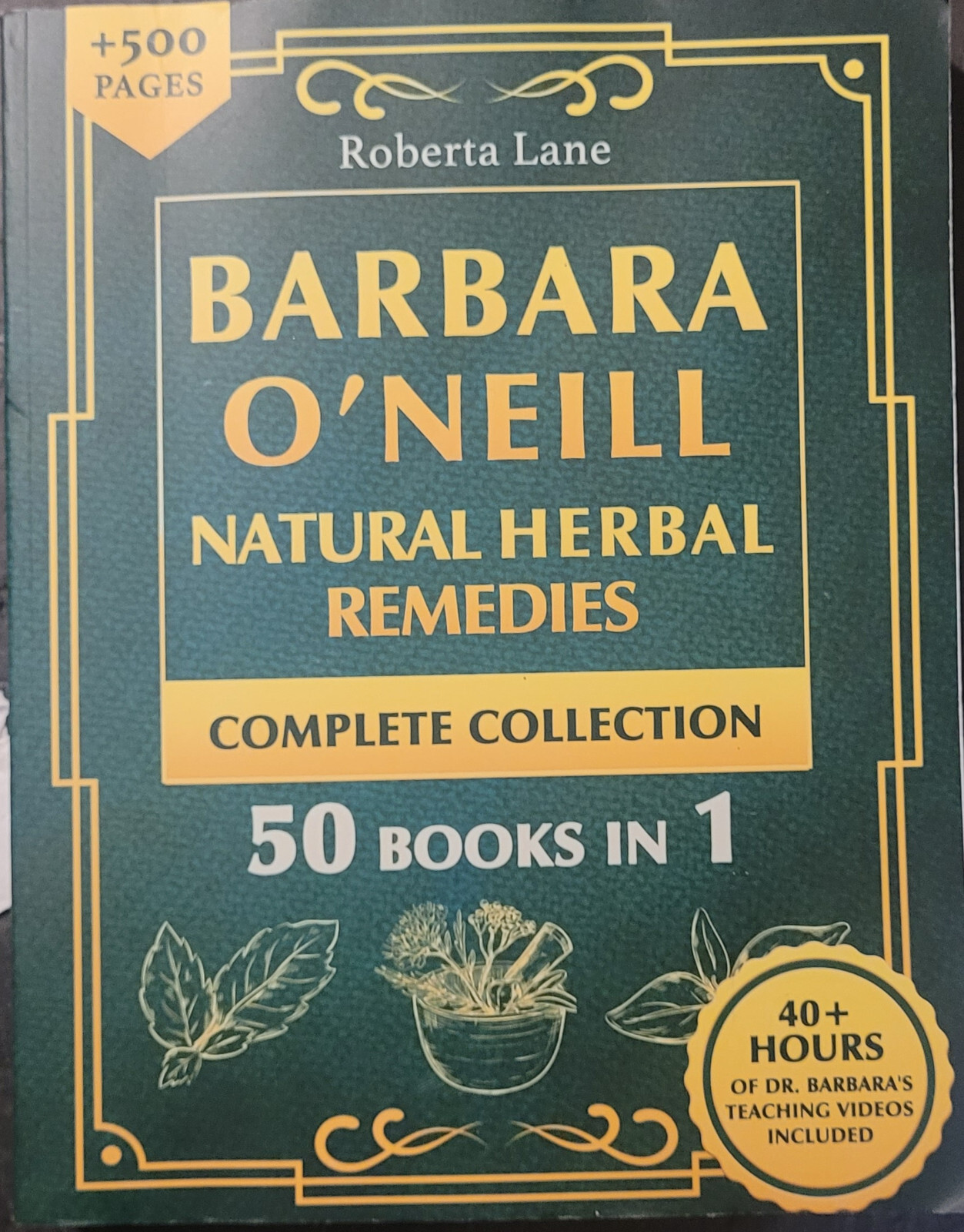 Barbara O’Neill Natural Herbal Remedies Complete Collection 50 Books in 1