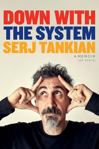 Down with the System A Memoir – GOOD