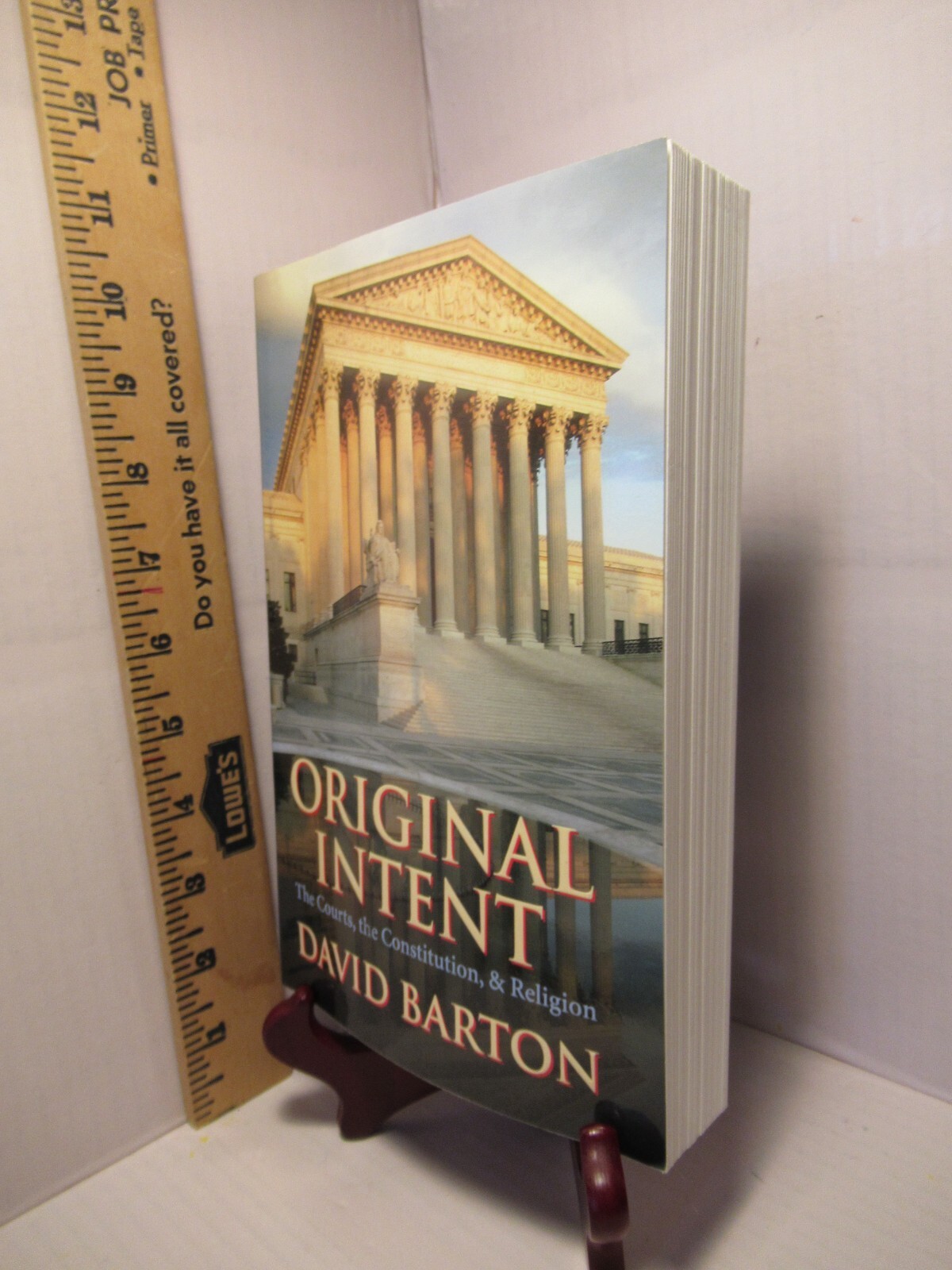 Original Intent/ The Courts, the Constitution, & Religion/ by David Barton