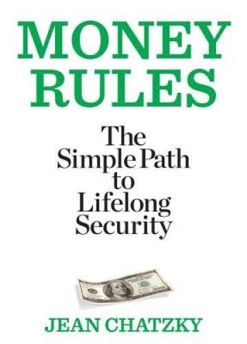 Money Rules: The Simple Path to Lifelong Security – Paperback – VERY GOOD