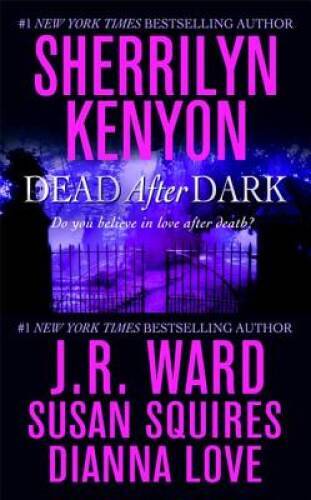 Dead After Dark – Mass Market Paperback By Kenyon, Sherrilyn – ACCEPTABLE