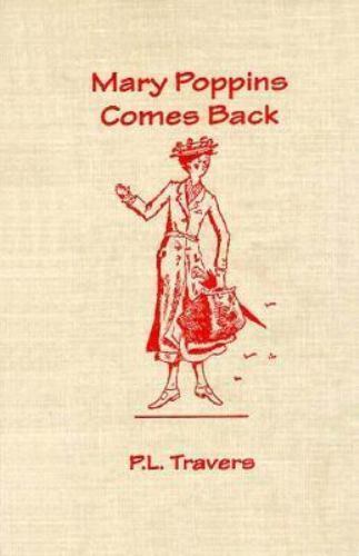 Mary Poppins Comes Back by P. L. Travers