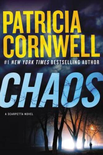Chaos: A Scarpetta Novel (Kay Scarpetta) – Hardcover – ACCEPTABLE