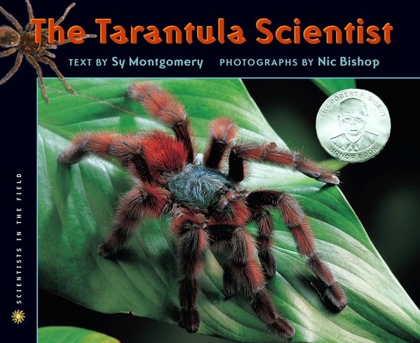 The Tarantula Scientist (Scientists in the Field Series) by Montgomery, Sy, Good