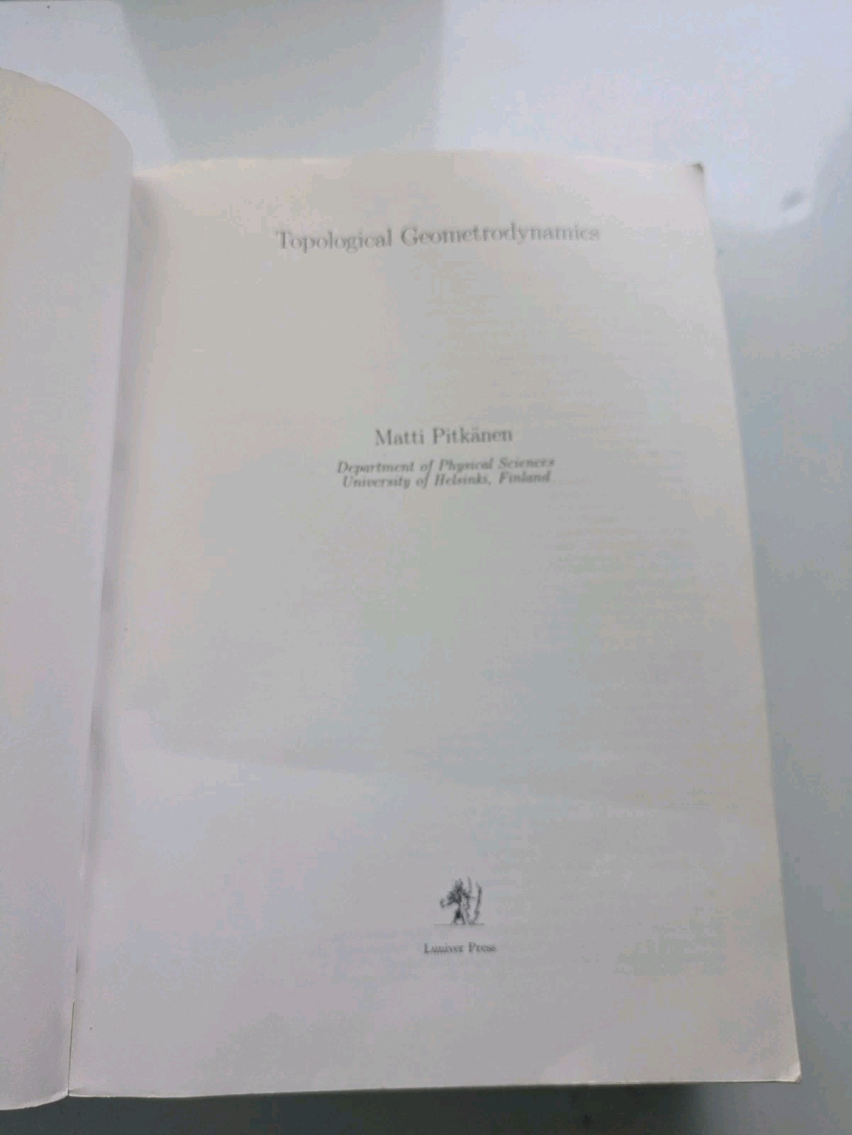 Topological Geometrodynamics – Pitkanen – Relativity Quantum Dark Luniver 2006