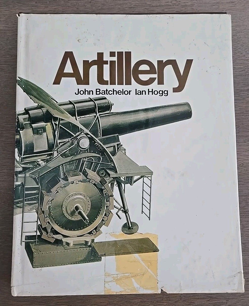 VTG 1972 Artillery by John Batchelor & Ian Hogg Hardcover Book DJ Scribners