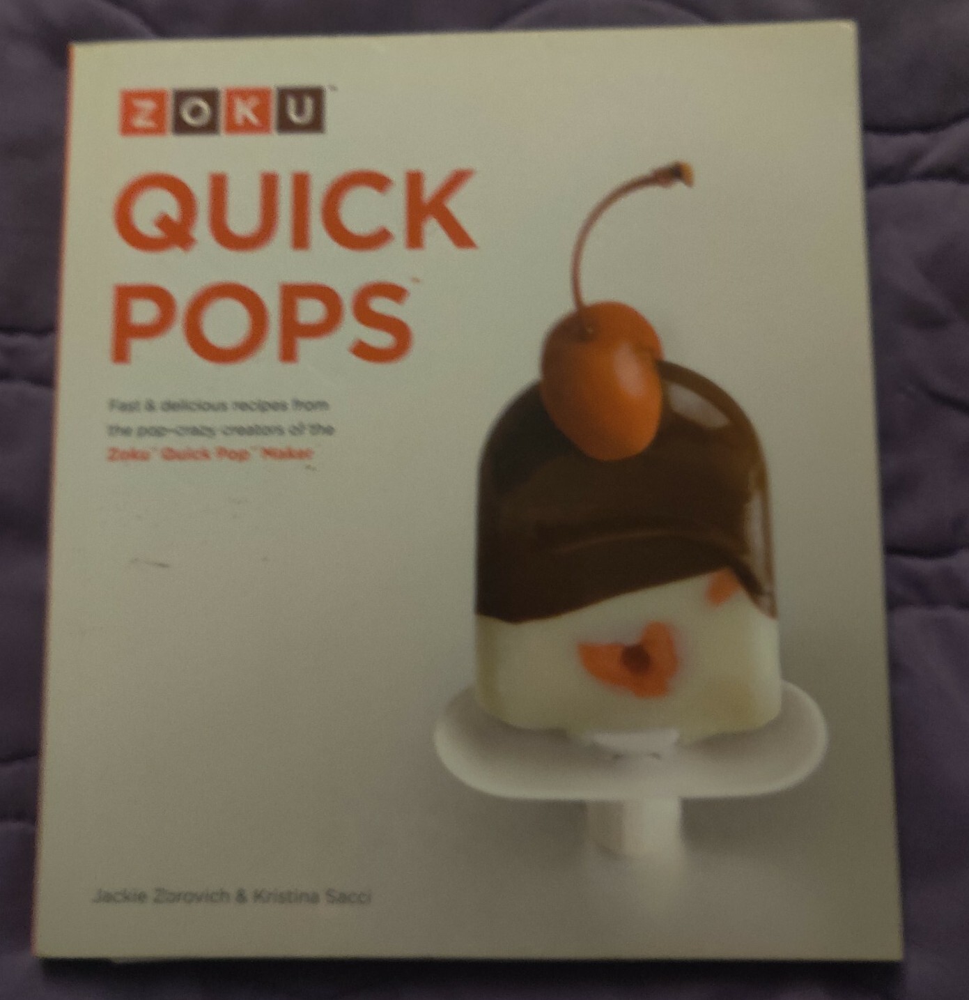 Zoku Quick Pops Maker Recipe Book –  96 pages